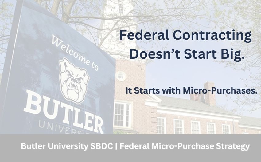 Butler University’s SBDC on the Federal Micro-Purchasing Program